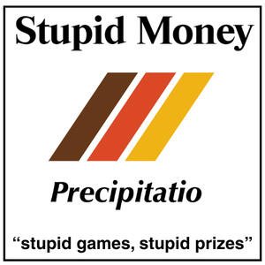 Stupid Money